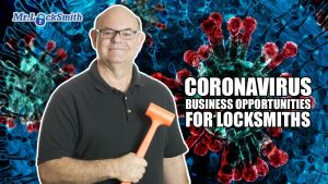 CoronaVirus Business Opportunities for Locksmiths