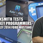 Mr. Locksmith Tests 5+ Car Key Programmers on 2014 Ford Mustang Mr. Locksmith™