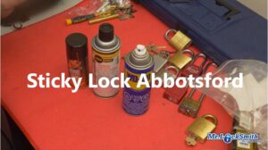 Sticky lock Abbotsford