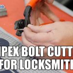 Knipex Bolt Cutters For Locksmith | Mr. Locksmith Abbotsford