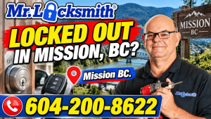 Locked Out in Mission, BC?